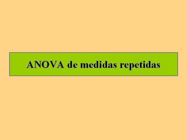 ANOVA de medidas repetidas 