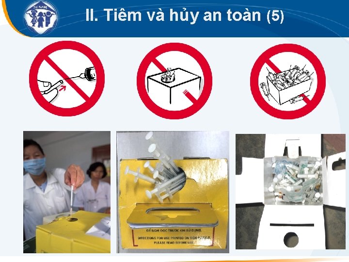 II. Tiêm và hủy an toàn (5) 