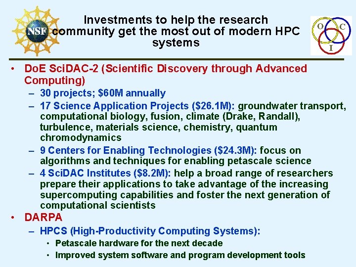 Investments to help the research community get the most out of modern HPC systems