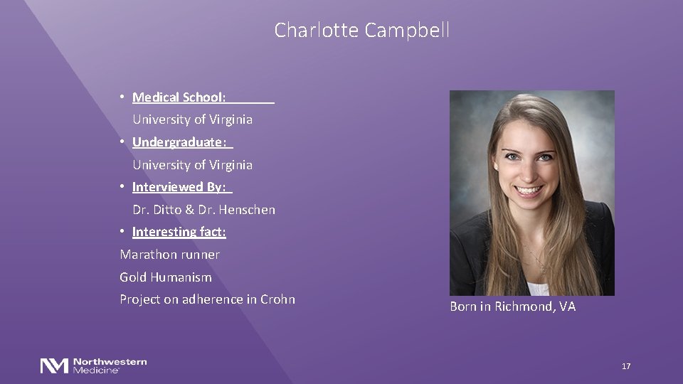 Charlotte Campbell • Medical School: University of Virginia • Undergraduate: University of Virginia •