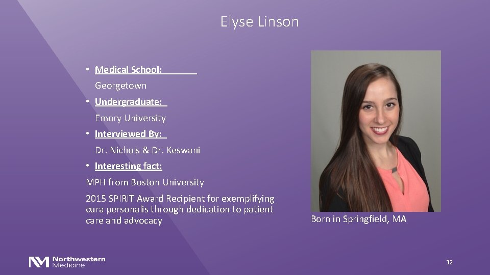 Elyse Linson • Medical School: Georgetown • Undergraduate: Emory University • Interviewed By: Dr.