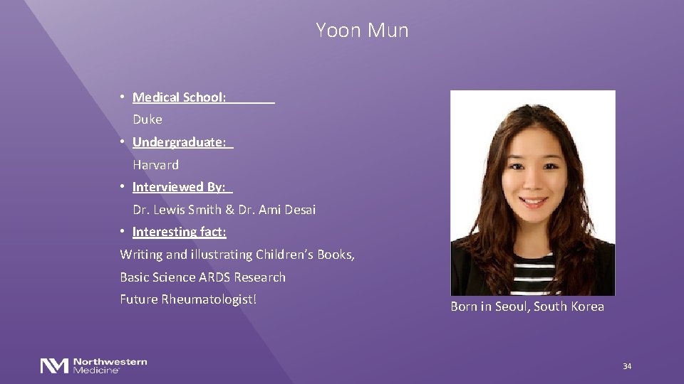 Yoon Mun • Medical School: Duke • Undergraduate: Harvard • Interviewed By: Dr. Lewis