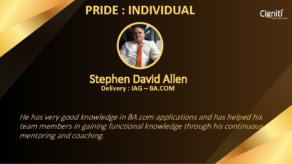 PRIDE : INDIVIDUAL Stephen David Allen Delivery : IAG – BA. COM He has