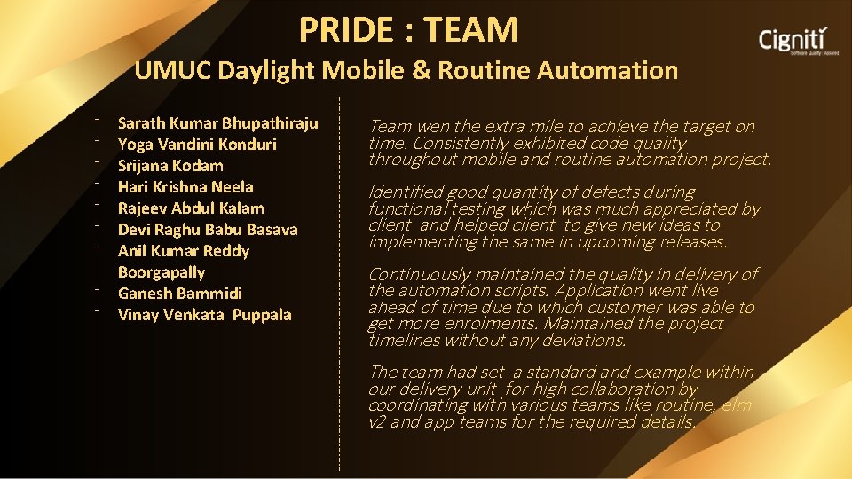 PRIDE : TEAM UMUC Daylight Mobile & Routine Automation ⁻ ⁻ ⁻ ⁻ Sarath