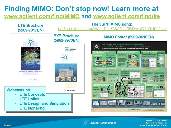 Finding MIMO: Don’t stop now! Learn more at www. agilent. com/find/MIMO and www. agilent.