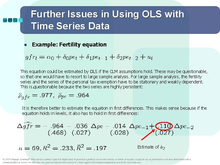 Further Issues in Using OLS with Time Series Data ● Example: Fertility equation This