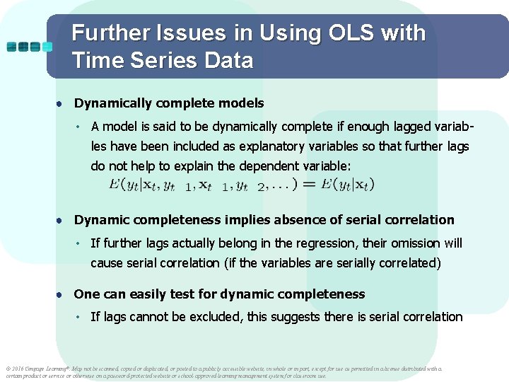 Further Issues in Using OLS with Time Series Data ● Dynamically complete models •