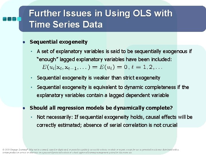 Further Issues in Using OLS with Time Series Data ● Sequential exogeneity • A