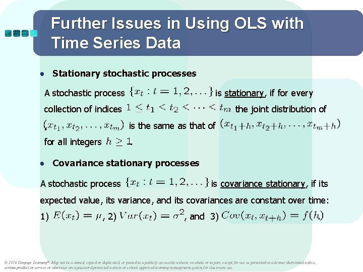 Further Issues in Using OLS with Time Series Data ● Stationary stochastic processes A