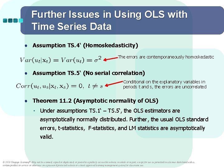 Further Issues in Using OLS with Time Series Data ● Assumption TS. 4‘ (Homoskedasticity)