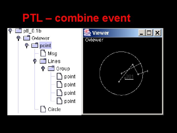 PTL – combine event 