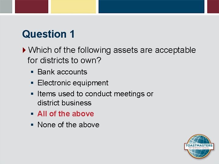 Question 1 4 Which of the following assets are acceptable for districts to own?