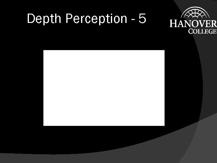 Depth Perception - 5 