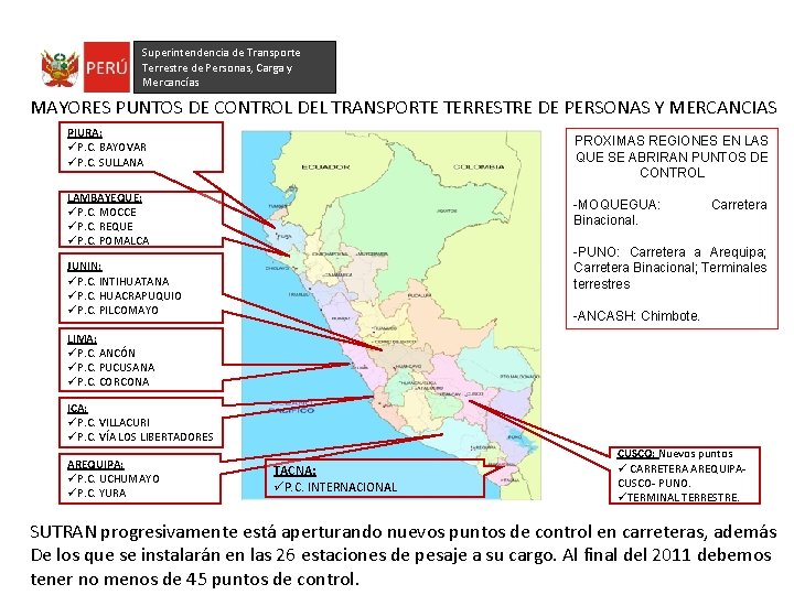 Superintendencia de Transporte Terrestre de Personas, Carga y Mercancías MAYORES PUNTOS DE CONTROL DEL