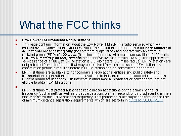 What the FCC thinks n n Low Power FM Broadcast Radio Stations This page