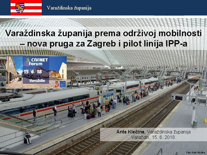 Varaždinska županija prema održivoj mobilnosti – nova pruga za Zagreb i pilot linija IPP-a