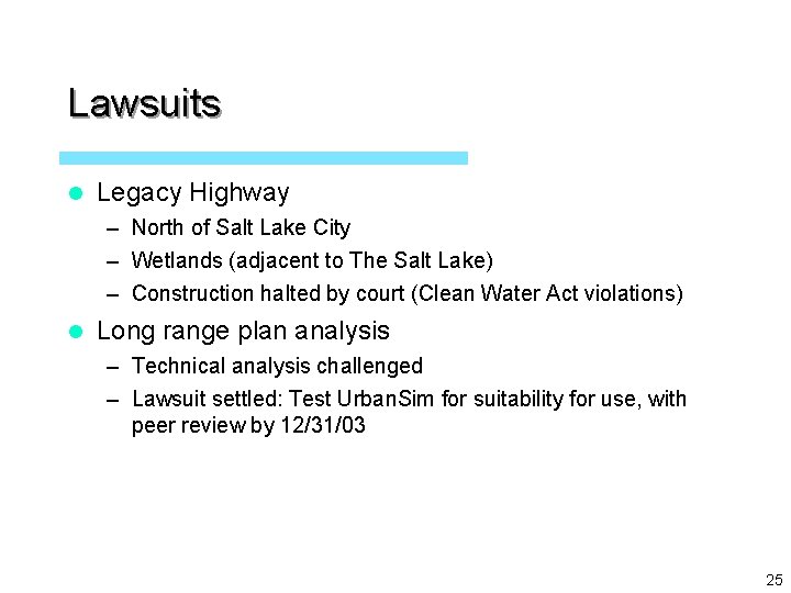 Lawsuits l Legacy Highway – North of Salt Lake City – Wetlands (adjacent to