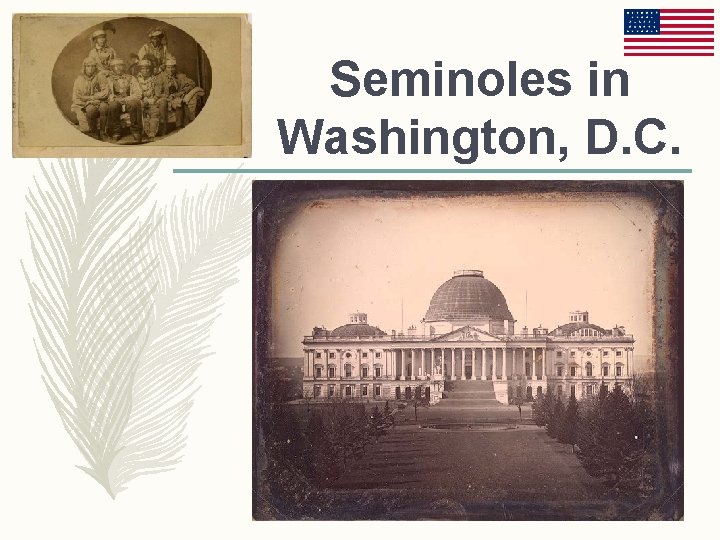 Seminoles in Washington, D. C. Seminoles in Washington, D. C.