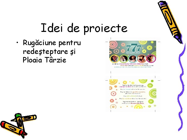 Idei de proiecte • Rugăciune pentru redeşteptare şi Ploaia Târzie 