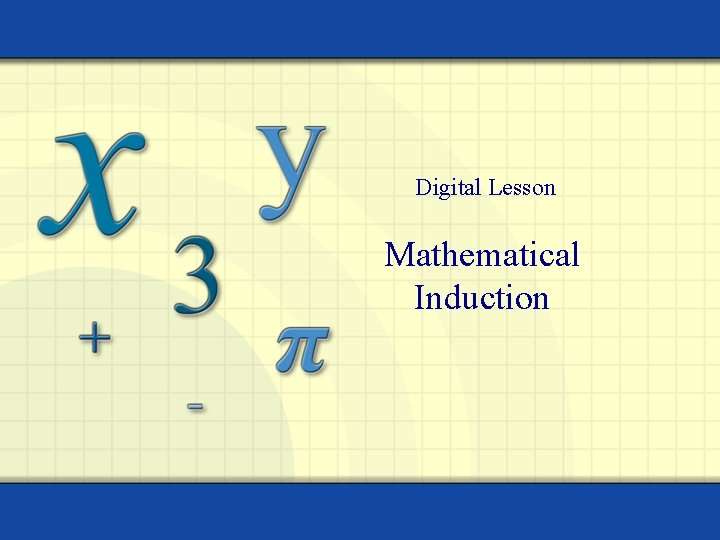 Digital Lesson Mathematical Induction 