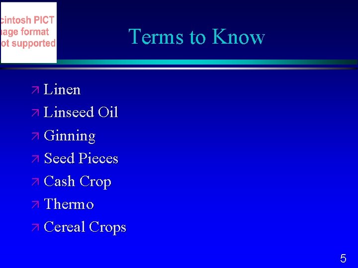 Terms to Know Linen Linseed Oil Ginning Seed Pieces Cash Crop Thermo Cereal Crops
