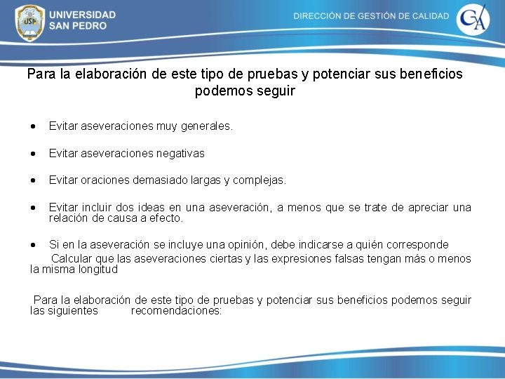Para la elaboración de este tipo de pruebas y potenciar sus beneficios podemos seguir Para la elaboración de este tipo de pruebas y potenciar sus beneficios podemos seguir