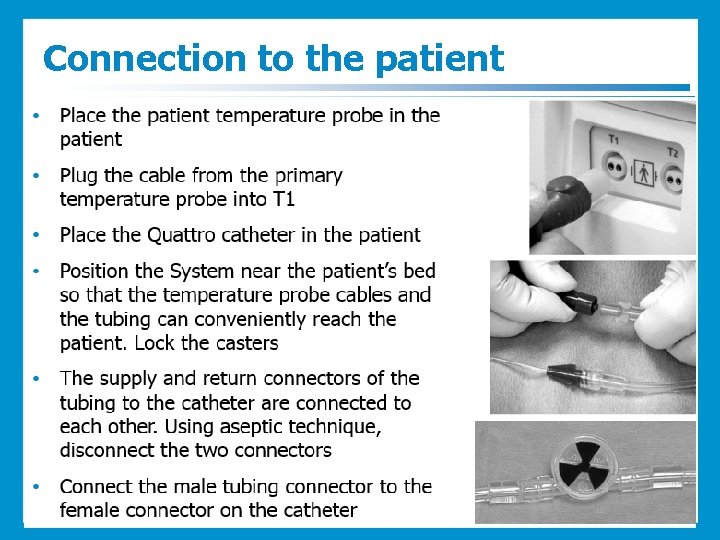 Connection to the patient 