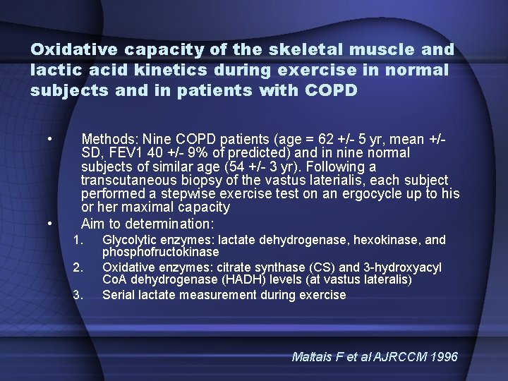Oxidative capacity of the skeletal muscle and lactic acid kinetics during exercise in normal Oxidative capacity of the skeletal muscle and lactic acid kinetics during exercise in normal