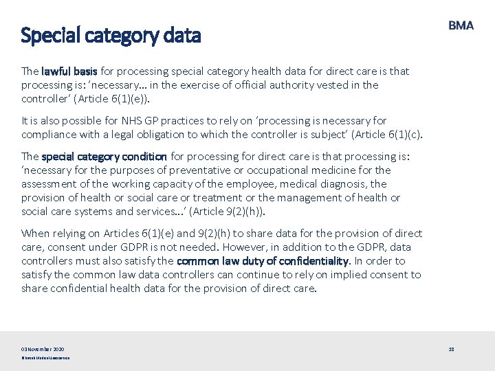 Special category data The lawful basis for processing special category health data for direct