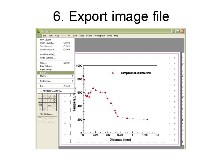 6. Export image file 6. Export image file