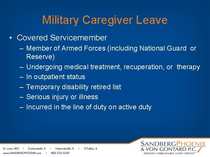 Military Caregiver Leave • Covered Servicemember – Member of Armed Forces (including National Guard