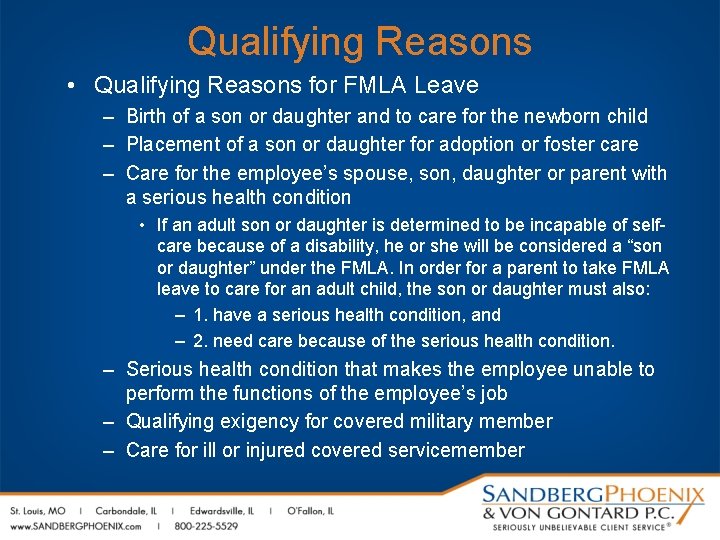 Qualifying Reasons • Qualifying Reasons for FMLA Leave – Birth of a son or