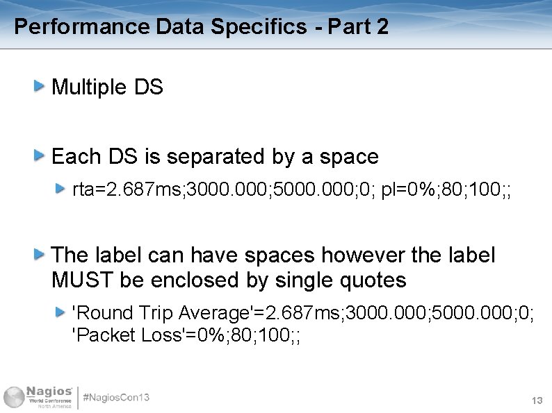 Performance Data Specifics - Part 2 Multiple DS Each DS is separated by a