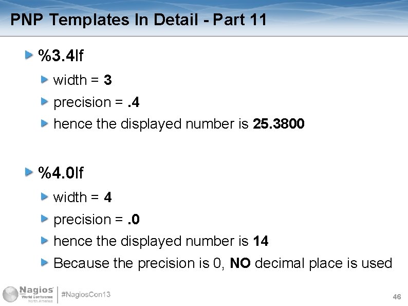 PNP Templates In Detail - Part 11 %3. 4 lf width = 3 precision