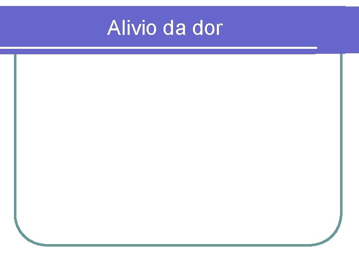 Alivio da dor 