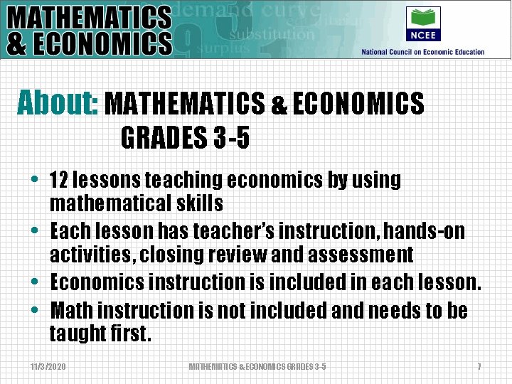 About: MATHEMATICS & ECONOMICS GRADES 3 -5 • 12 lessons teaching economics by using