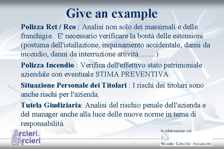 Give an example Polizza Rct / Rco : Analisi non solo dei massimali e