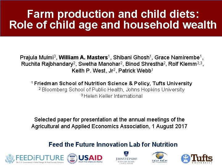 Farm production and child diets: Role of child age and household wealth Prajula Mulmi Farm production and child diets: Role of child age and household wealth Prajula Mulmi