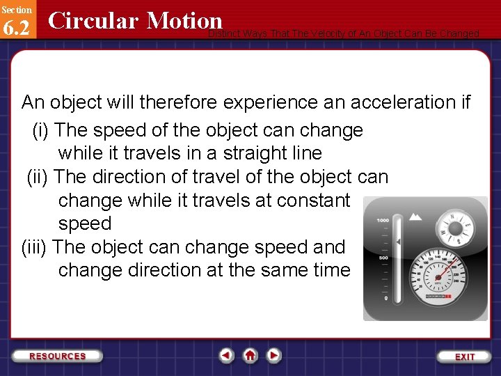 Section 6. 2 Circular Motion Distinct Ways That The Velocity of An Object Can