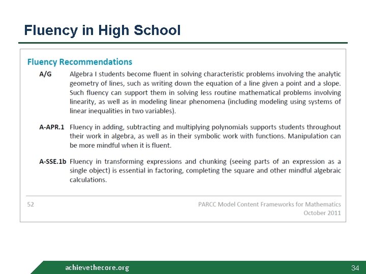 Fluency in High School achievethecore. org 34 