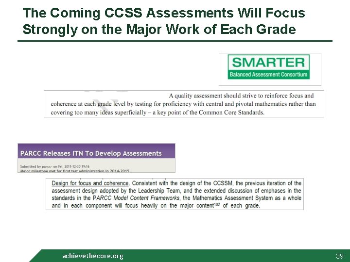 The Coming CCSS Assessments Will Focus Strongly on the Major Work of Each Grade