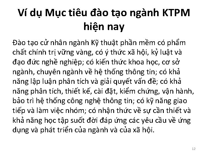 Ví dụ Mục tiêu đào tạo ngành KTPM hiện nay Đào tạo cử nhân