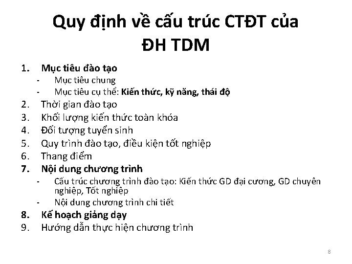 Quy định về cấu trúc CTĐT của ĐH TDM 1. 2. 3. 4. 5.