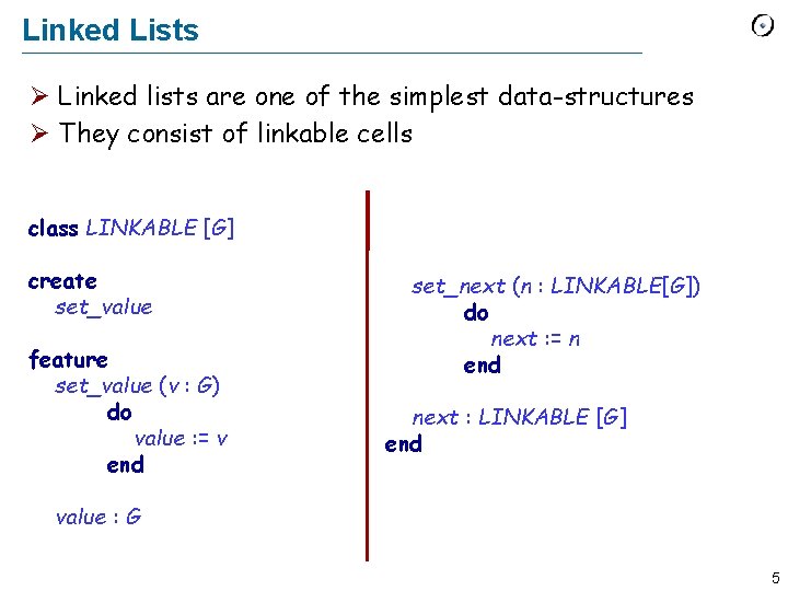 Linked Lists Ø Linked lists are one of the simplest data-structures Ø They consist