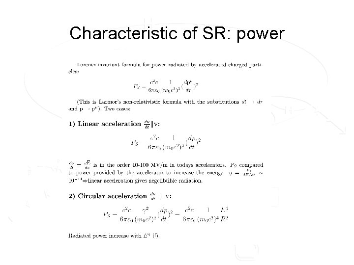 Characteristic of SR: power 