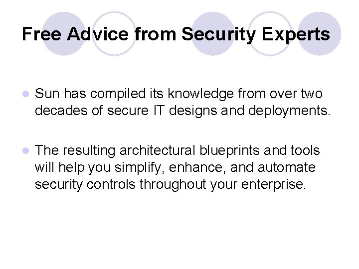 Free Advice from Security Experts l Sun has compiled its knowledge from over two