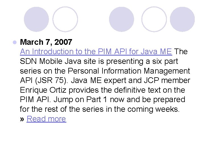 l March 7, 2007 An Introduction to the PIM API for Java ME The
