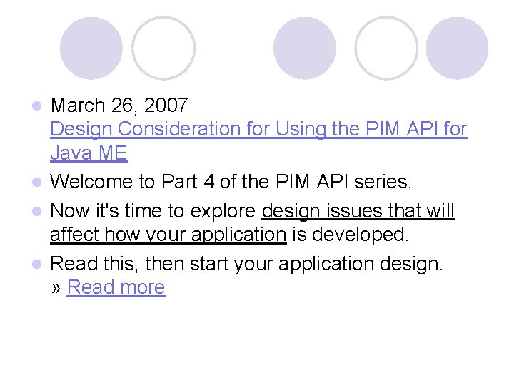 March 26, 2007 Design Consideration for Using the PIM API for Java ME l