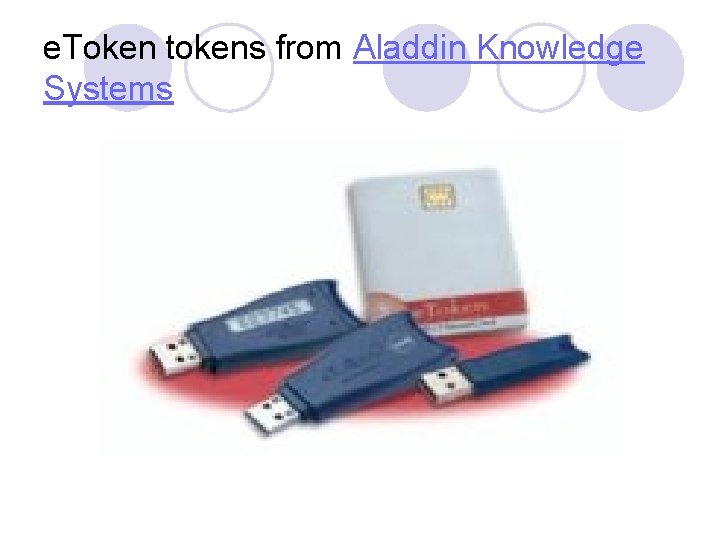 e. Token tokens from Aladdin Knowledge Systems 