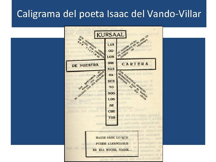 Caligrama del poeta Isaac del Vando-Villar 